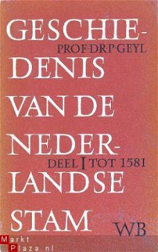 Geschiedenis van de Nederlandse stam. Deel 1. Tot 1581