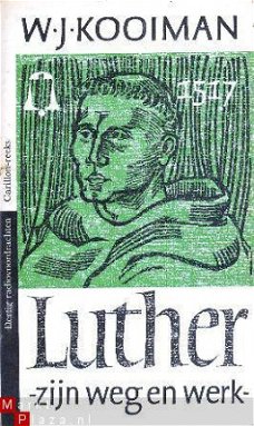 Luther - zijn weg en werk