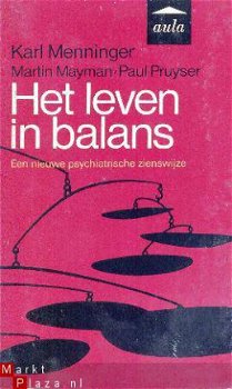 Het leven in balans. Een nieuwe psychiatrische zienswijze - 1