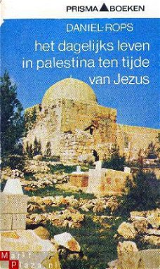 Het dagelijks leven in Palestina ten tijde van Jezus