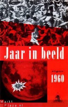 Jaar in beeld. 1960 - 1