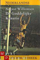 August Willemsen - De Goddelijke Kanarie. - nr. 1