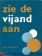 Zie de vijand aan - 1 - Thumbnail