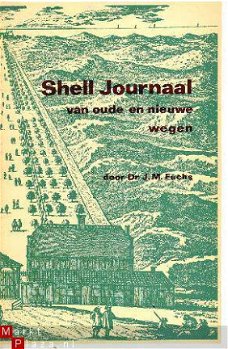 Shell journaal van oude en nieuwe wegen