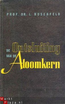 De ontsluiting van de atoomkern