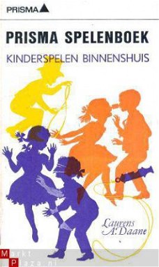 Prisma-spelenboek. Deel 1. Kinderspelen binnenshuis