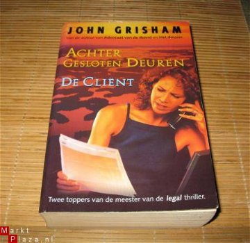 John Grisham - Achter gesloten deuren / De Cliënt - 1
