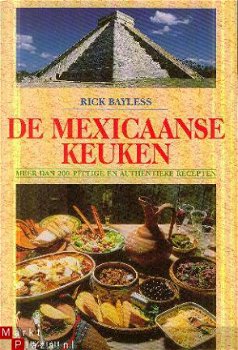 Bayless, Rick; De mexicaanse keuken - 1