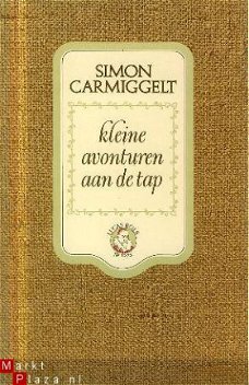 Carmiggelt, Simon; Kleine Avonturen aan de tap