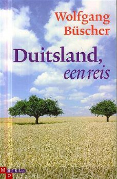 Büscher, Wolfgang; Duitsland, een reis - 1