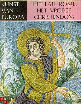 Kunst van Europa; Het late Rome, het vroege Christendom - 1