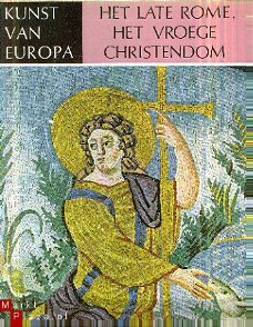 Kunst van Europa; Het late Rome, het vroege Christendom