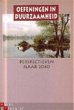 Oefeningen in Duurzaamheid. Perspectieven naar 2040 - 1