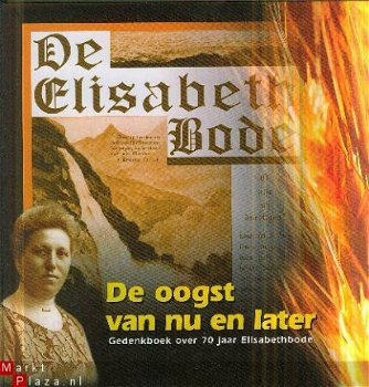 Elisabethbode; De oogst van nu en later - 1