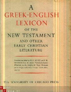 Arndt, William F; Gingrich, FW; A Greek-English Lexicon