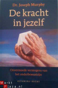 De kracht in jezelf Dr. Joseph Murphy - 1