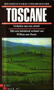 Toorn, Willem van , red; Toscane, verhalen van een streek - 1