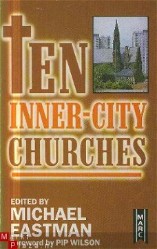 Eastman, Michel; Ten inner-city churches