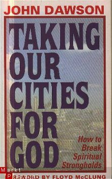 Dawson, John; Taking our cities for God - 1