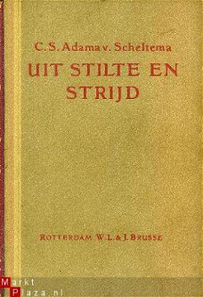 Adama van Scheltema, CS; Uit stilte en strijd (gedichten)
