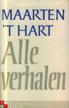 Hart, Maarten 't; Alle Verhalen