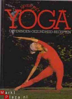 Leven met yoga, Rosalind Widdowson, - 1