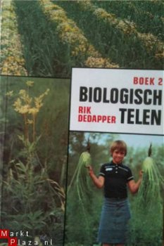 Biologisch telen, boek 2, Rik Dedapper, - 1