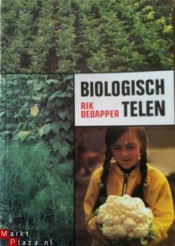 Biologisch telen, Rik Dedapper, - 1