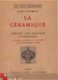 La céramique, Jeanne Giacomotti, - 1 - Thumbnail