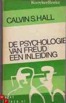 De psychologie van Freud een inleiding, Calvin S.Hall - 1