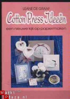 Cotton press ideeën, een nieuwe kijk op papiermaken