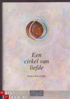 Een cirkel van liefde, Rosa Wouters,