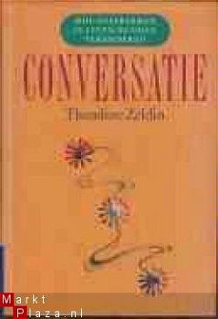 Conversatie, Theodore Zeldin, - 1