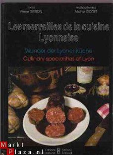 Les merveilles de la cuisine Lyonnaise, Wunde