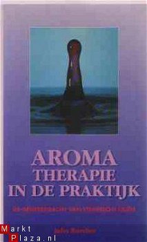 Aroma therapie in de praktijk, John Kercher, - 1