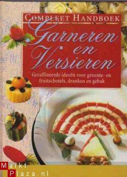 Compleet handboek garneren en versieren - 1