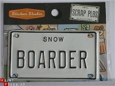 OPRUIMING: sticker studio metal plate snowboarder