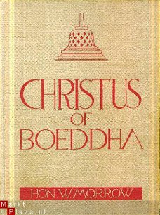 Morrow, Hon. W. ; Christus of Boeddha