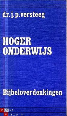 Versteeg, JP; Hoger onderwijs