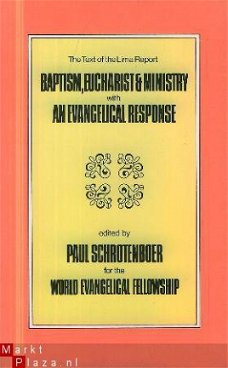 Schrotenboer, Paul; Baptism, Eucharist and Ministry