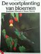 De voortplanting van bloemen, Bastiaan Meeuse - 1 - Thumbnail