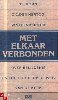 Born / Den Hertog / Steenbergen; Met elkaar verbonden