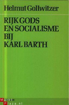 Gollwitzer, Helmut; Rijk Gods en socialisme bij Karl Barth - 1