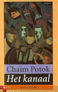 Potok, Chaim; Het Kanaal - 1