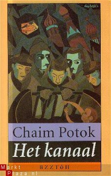 Potok, Chaim; Het Kanaal