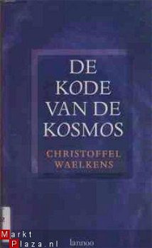 De kode van de kosmos, Christoffel Waelkens, - 1