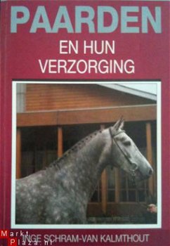 Paarden en hun verzorging, Inge Schram-Van Kalmthout - 1