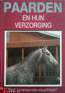 Paarden en hun verzorging, Inge Schram-Van Kalmthout