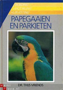 Papegaaien en parkieten, Dr.Thijs Vriends - 1