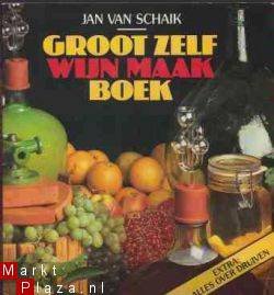 Groot zelf wijn maak boek, Jan Van Schalk - 1